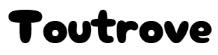 Toutrove